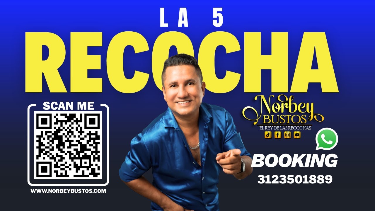 LA RECOCHA #5 DE NORBEY BUSTOS 