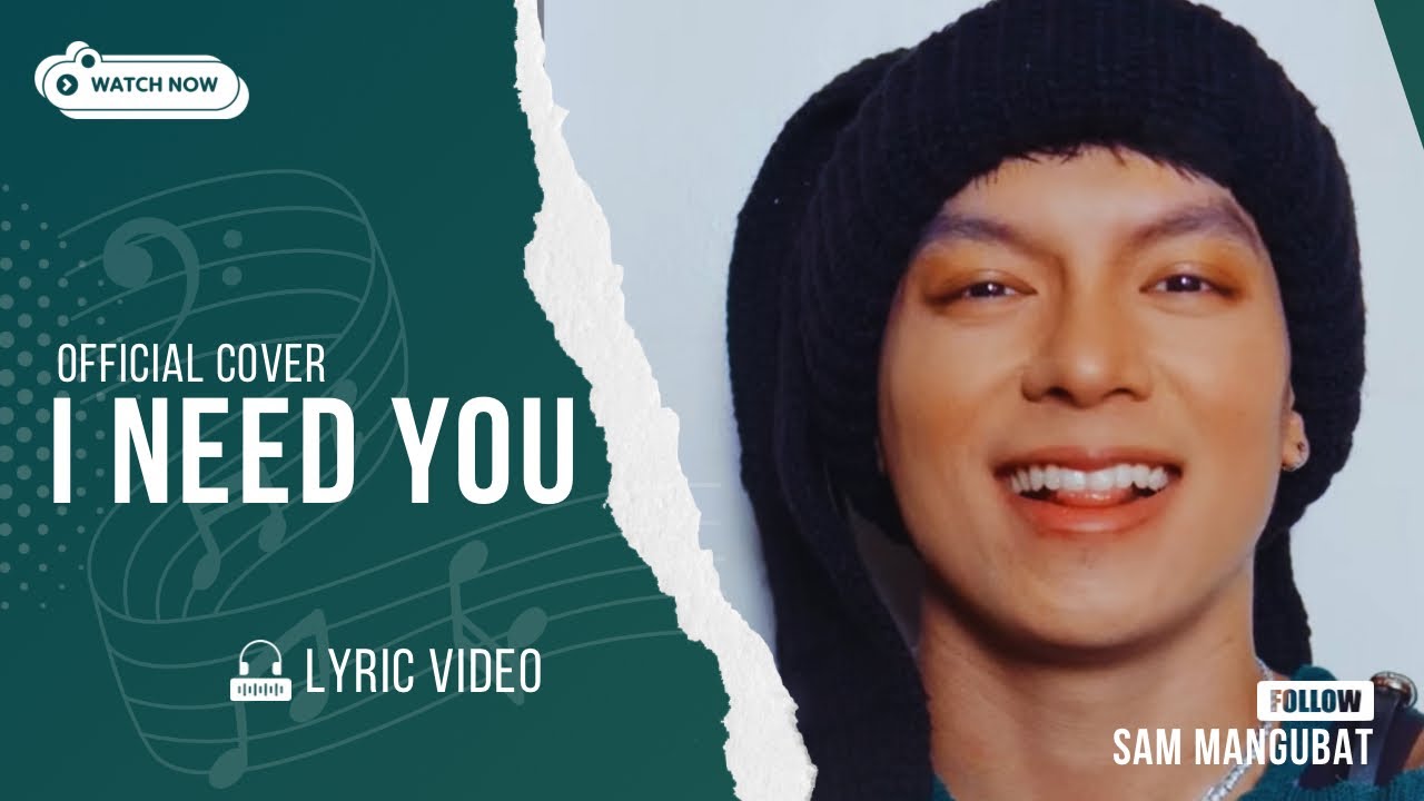 Sam Mangubat - I Need You (Lyric Visualizer)