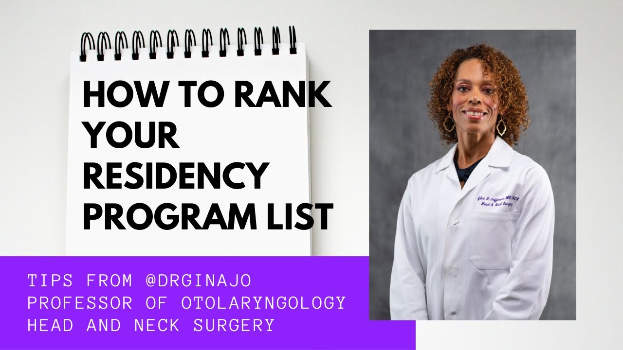 How to Create Your Residency Program Rank List