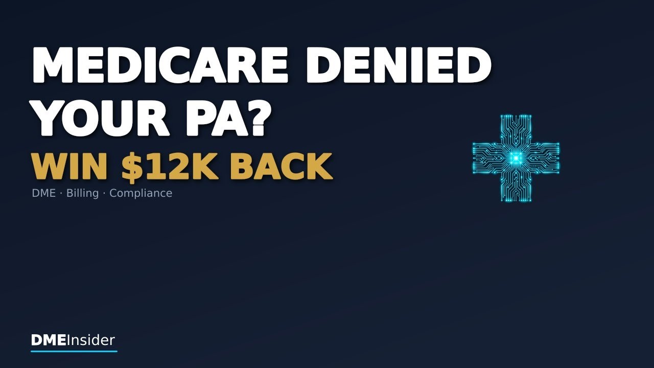 Medicare Denied Your PA? The 5-Level Appeal That Wins $12K Back | DME Billing 101 (Part 5/5)