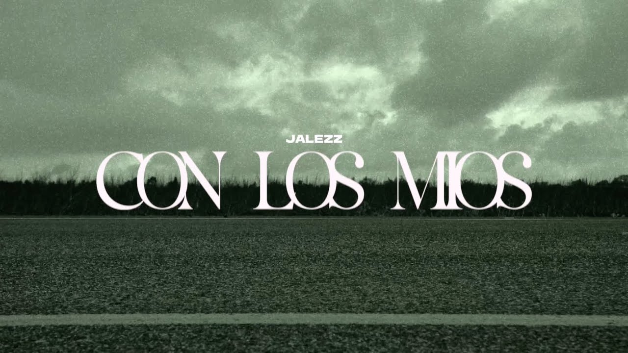 Jalezz - Con los míos