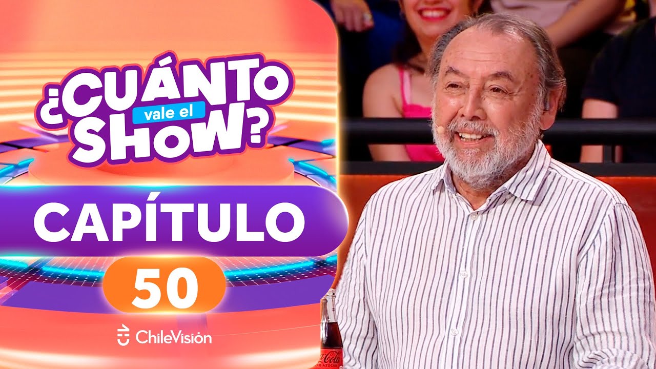 &iquest;CU&Aacute;NTO VALE EL SHOW? 🤩💵 CAP&Iacute;TULO 50
