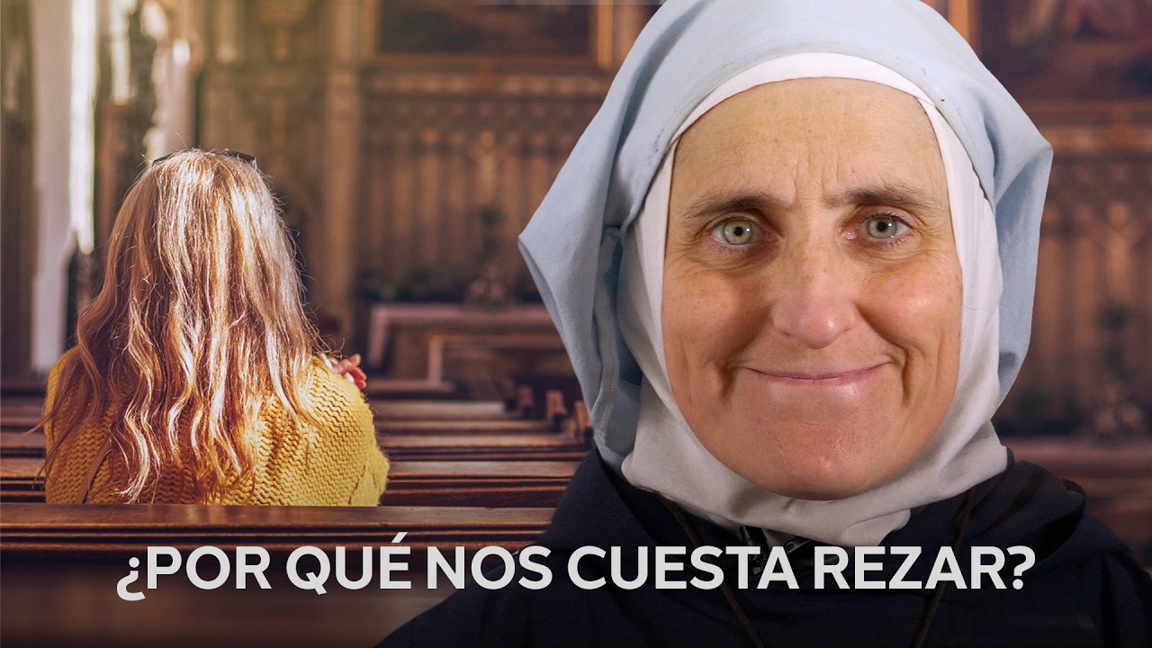 5 razones por las que nos cuesta rezar | Hna Misericordia
