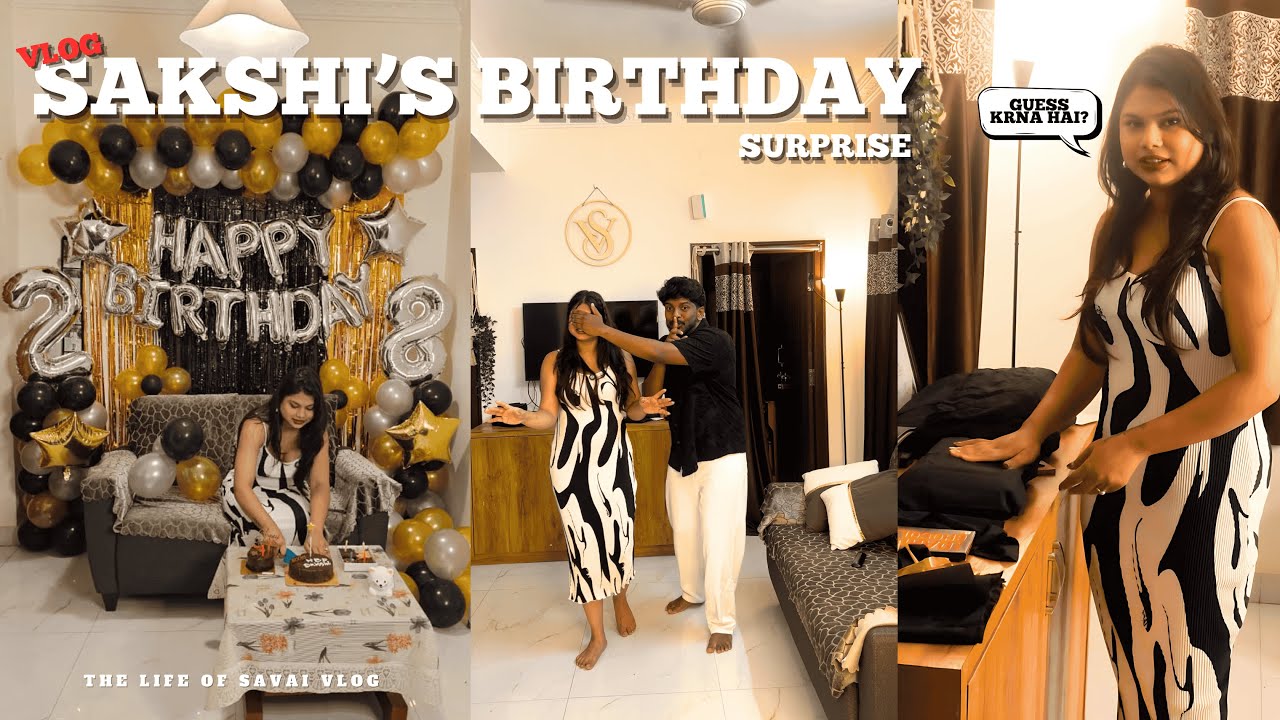 Sakshi’s Birthday Surprise 🎂✨ | SaVai Special + Guess What’s in the Box 🎁