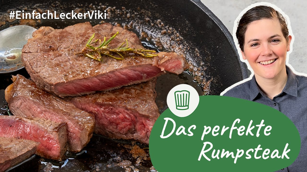 Das perfekte Rumpsteak | Einfach, Lecker, Viki! | Chefkoch