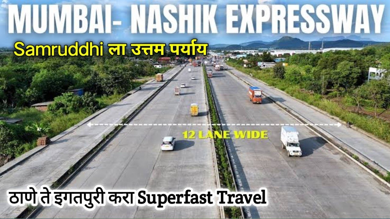 Mumbai-Nashik Highway Widening Latest Progress | Thane to Igatpuri Superfast Travel on New Highway