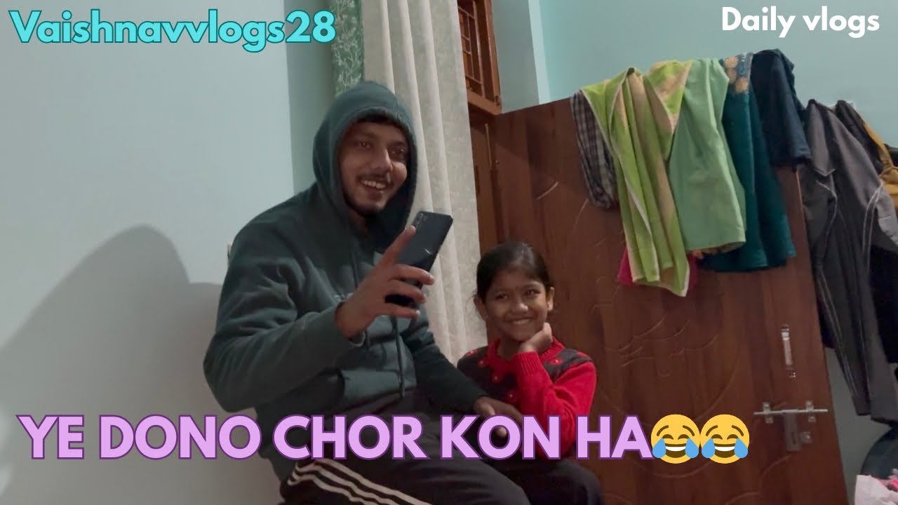 YE DONO KON CHOR HA😂|Vaishnavvlogs