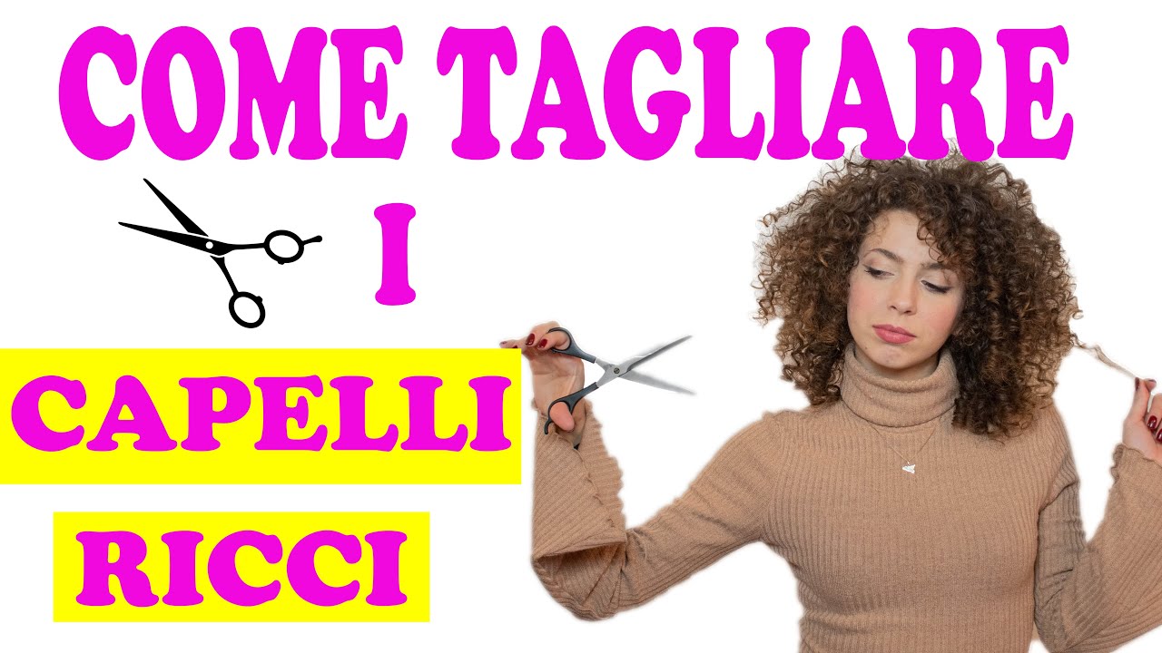 COME TAGLIARE I CAPELLI RICCI - TAGLIO SCALATO DA FARE A CASA