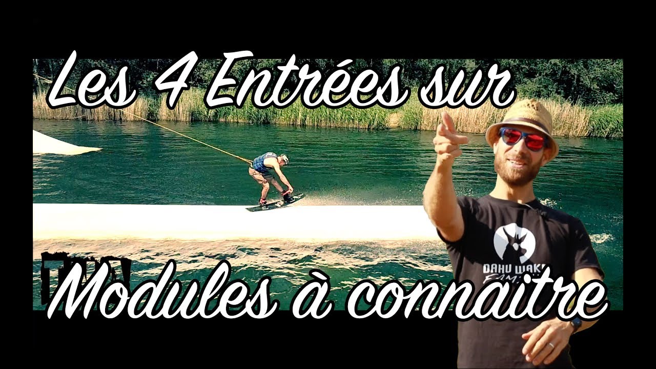 [TUTO] Les 4 ENTRÉES sur les modules à connaître