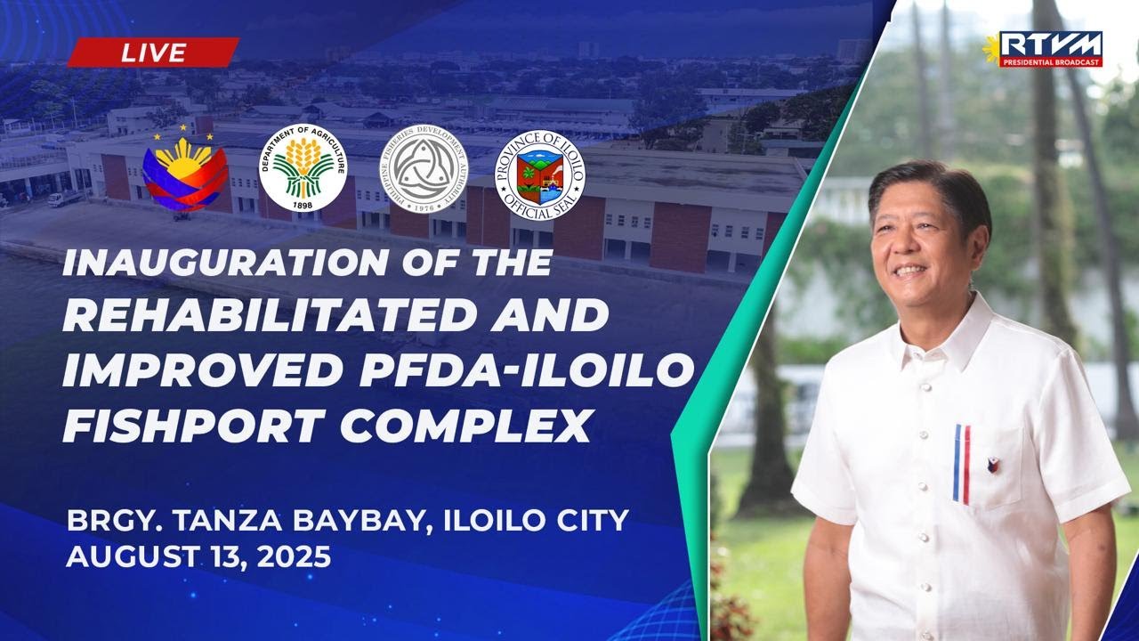 Inauguration of the Rehabilitated and Improved PFDA – Iloilo Fish Port Complex