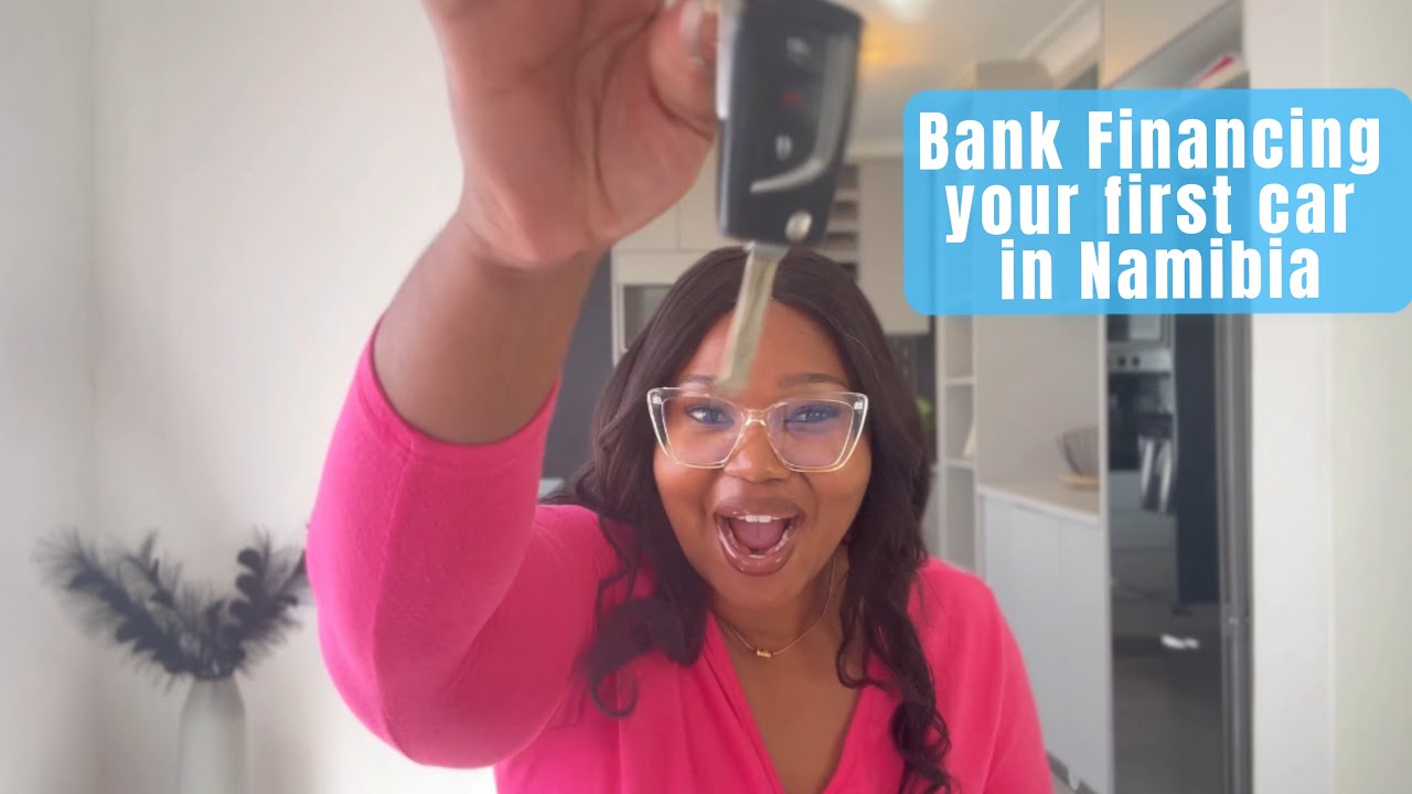 How to buy your car using vehicle financing. | Namibian YouTuber
