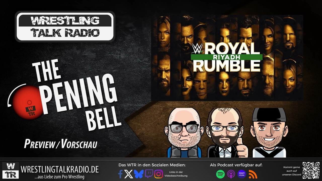 [WTR #1307] The Opening Bell: WWE Royal Rumble 2026 Preview / Vorschau / Tippspiel