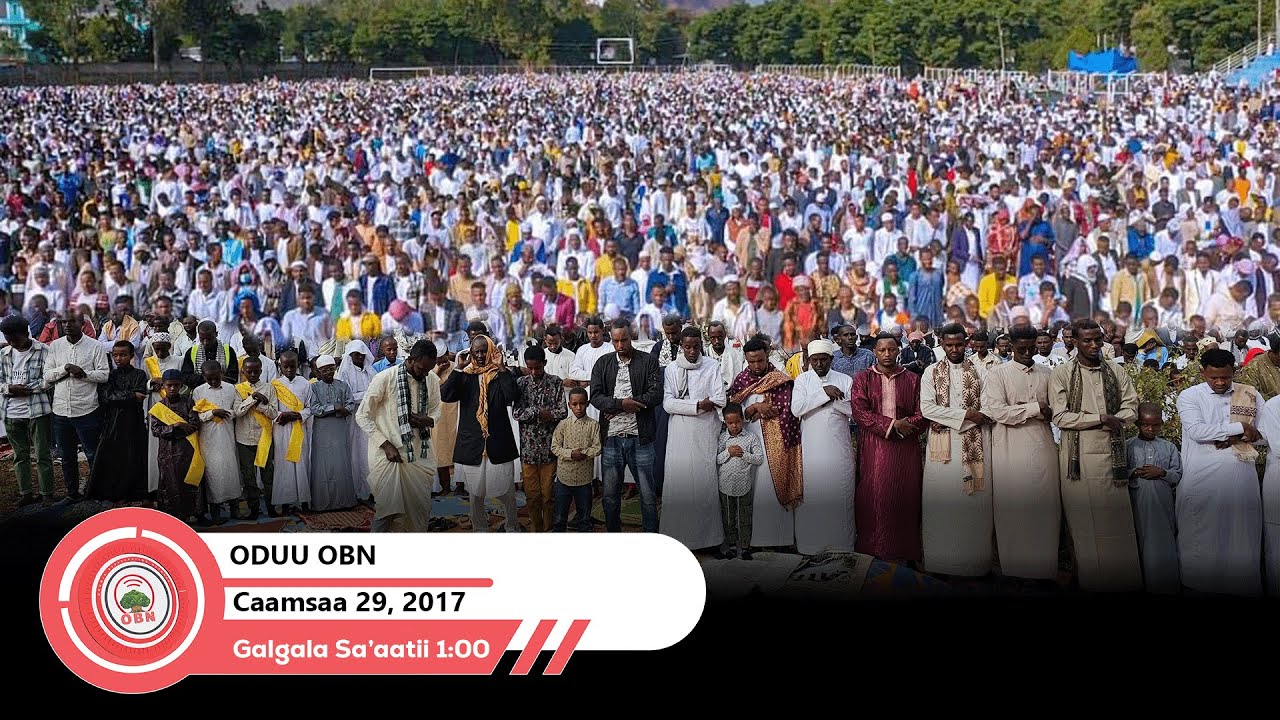 Oduu Galgalaa Sa'aatii 1:00 OBN Caamsaa 29, 2017