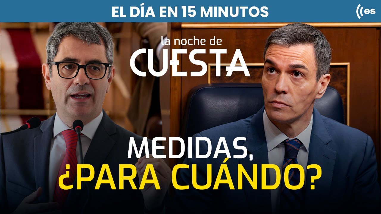 El día en 15 minutos | El famoso sobre de Aldama y el caos en las medidas del Gobierno