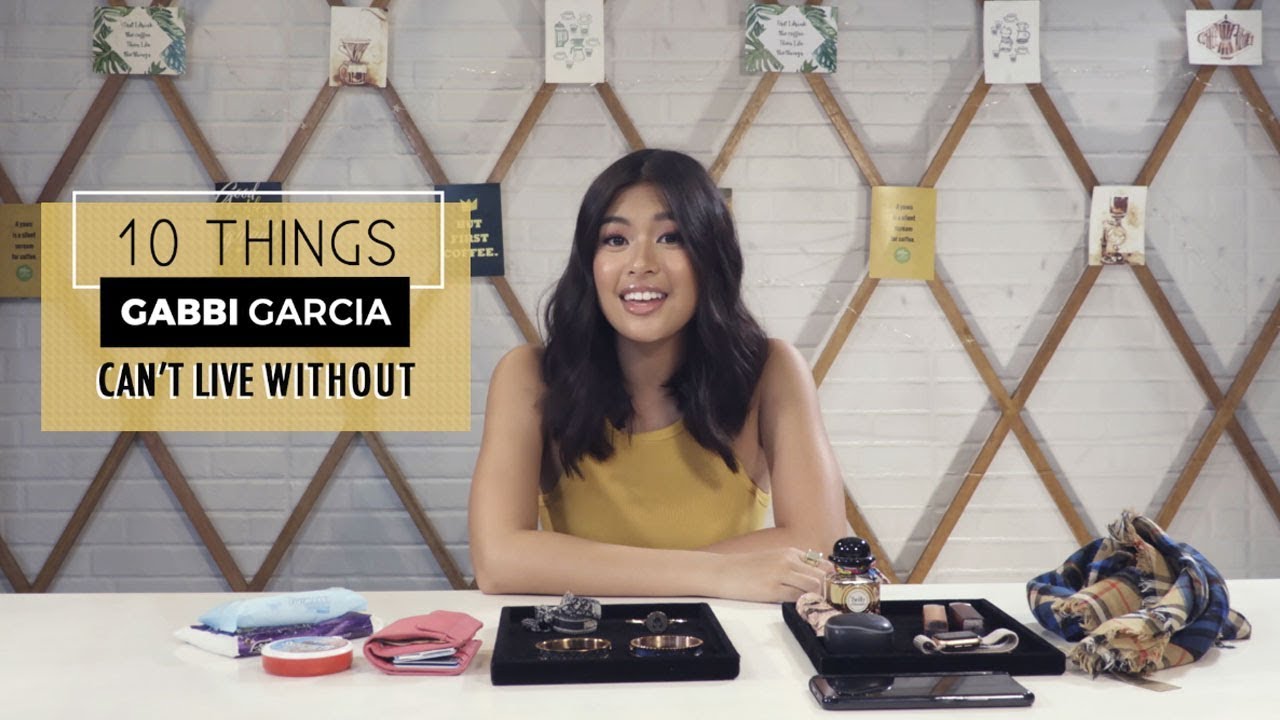 10 Things Gabbi Garcia Can't Live Without | GMA Network