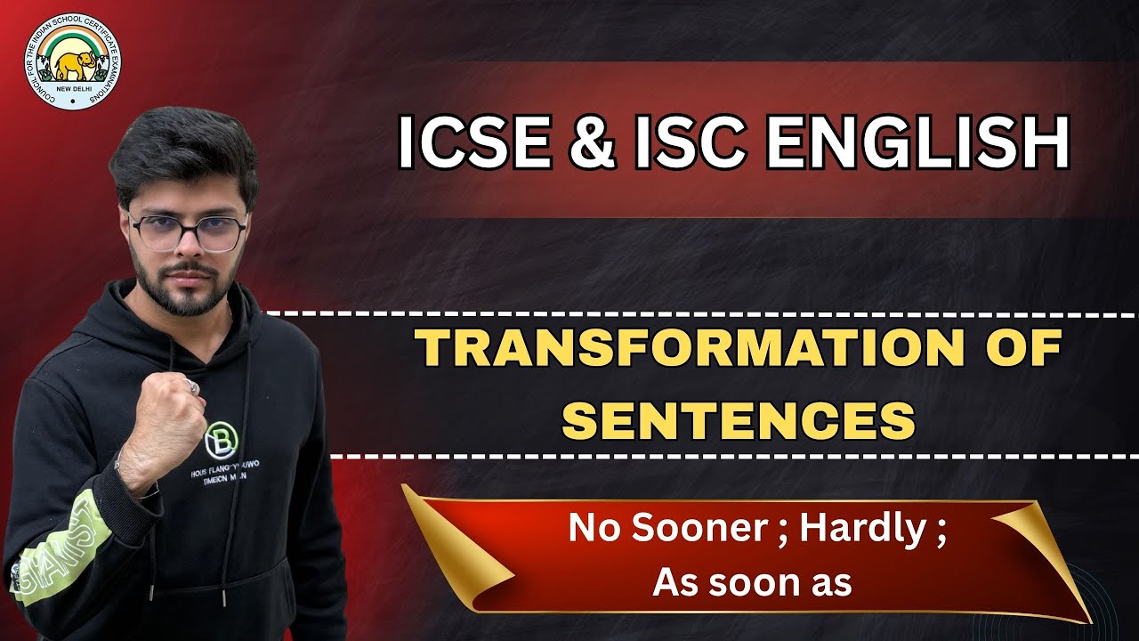 Transformation of Sentences | ICSE & ISC Grammar | Rules | Boards 2026