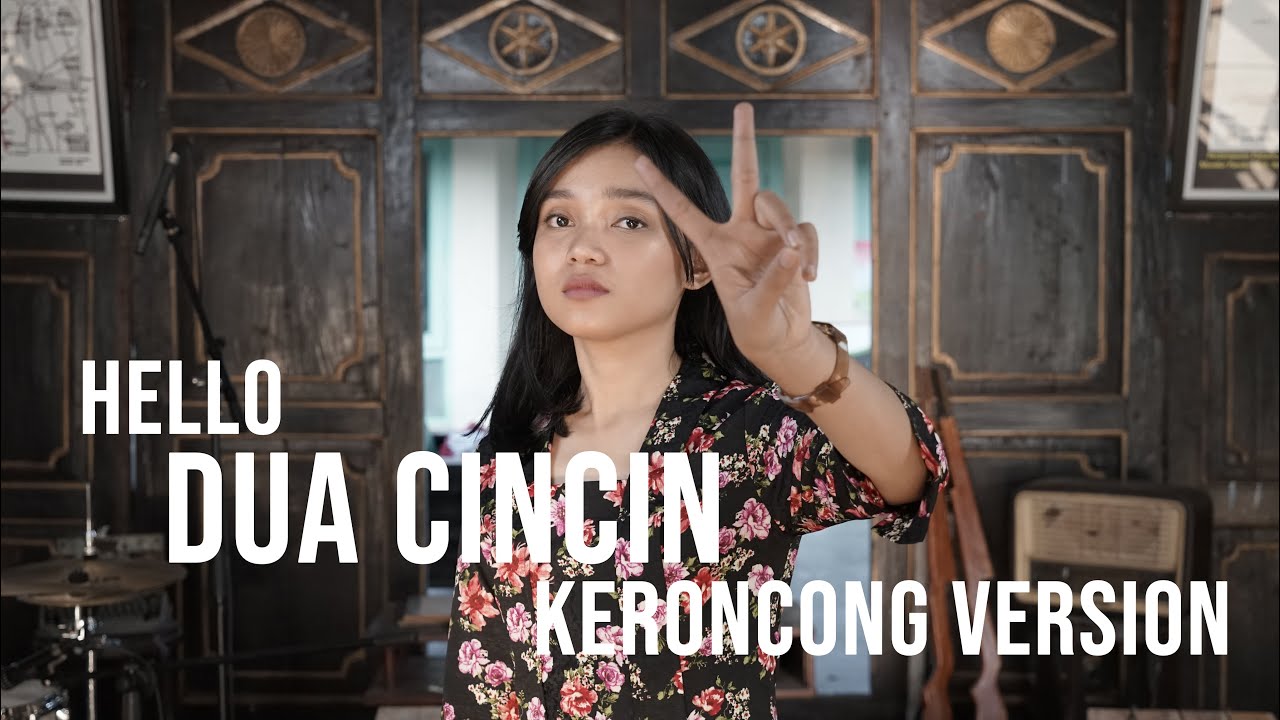 [ KERONCONG MILENIAL ] DUA CINCIN - HELLO COVER BY REMEMBER ENTERTAINMENT
