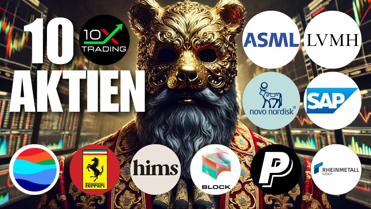 🚨 10 AKTIEN🔎 ASML LVMH Novo Nordisk SAP Rheinmetall Paypal Block Hims Ferrari Sea - Analyse