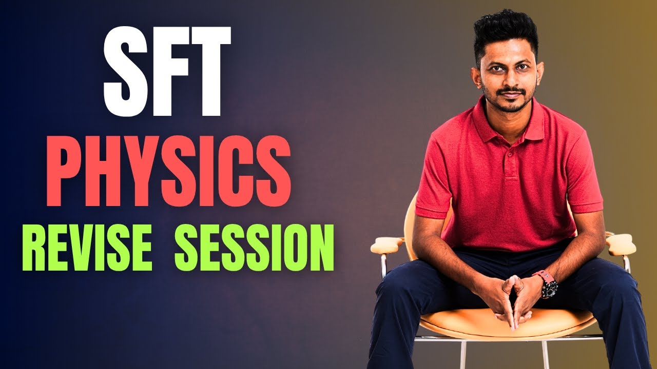 SFT || 2026 A/L || Physics Revise || Sandun Priyankara