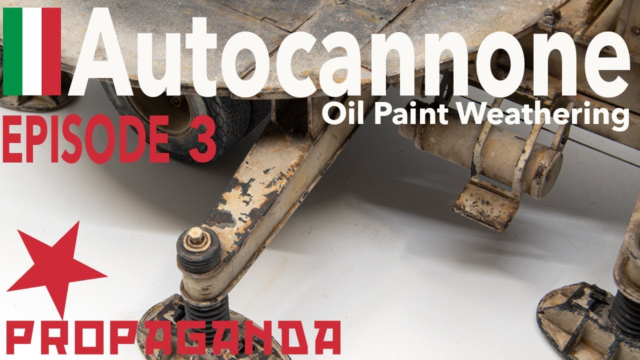 Italian Autocannone. EPISODE 3. Oil Paints Weathering.