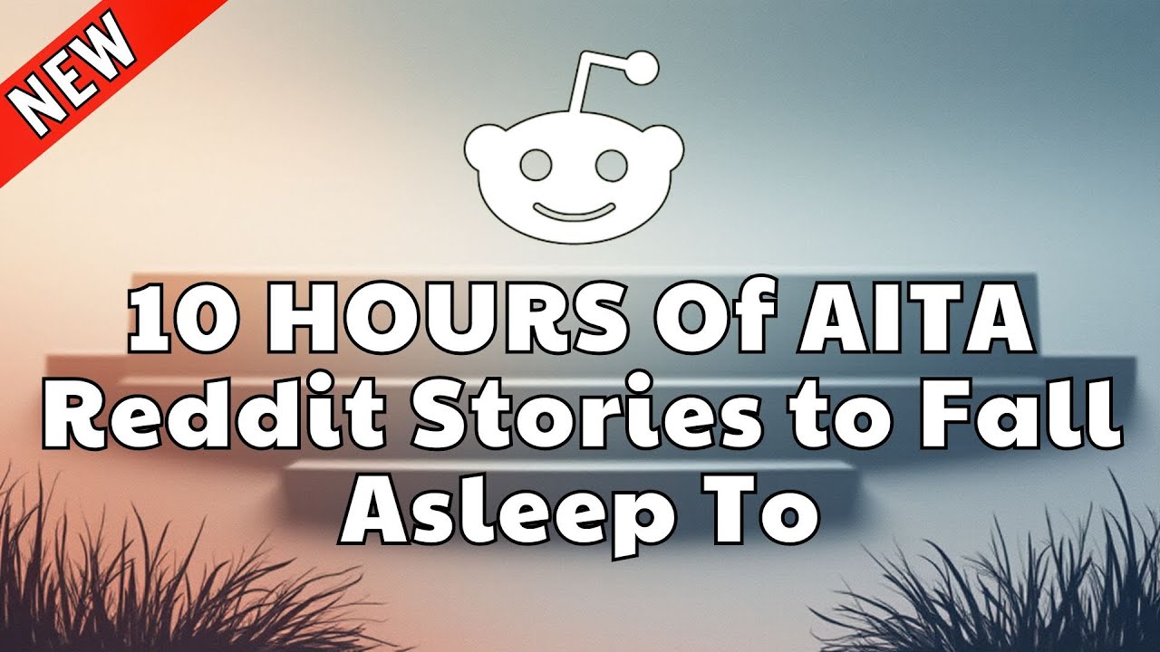 10 HOURS Of Interesting AITA Stories To Fall Asleep To 💤 Best Reddit Stories Compilation 💤