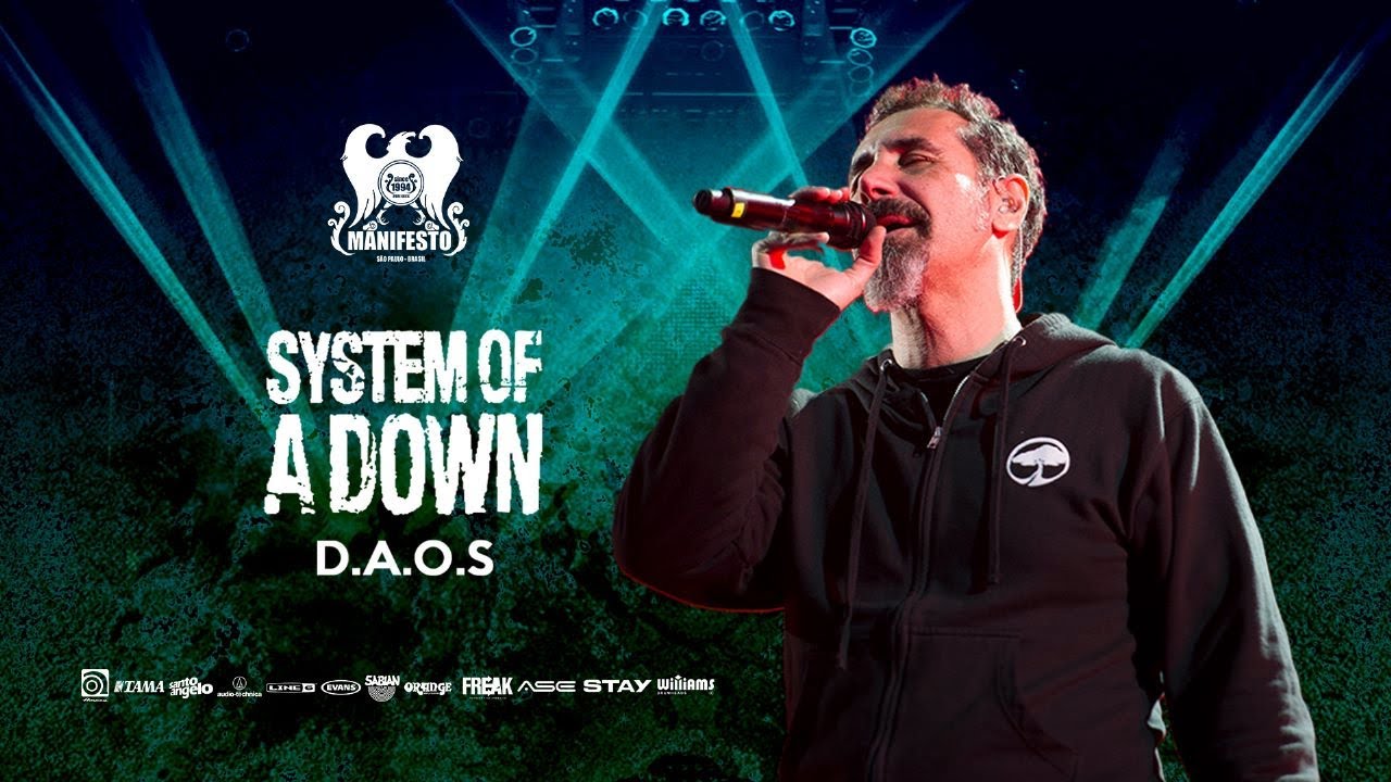 MANIFESTO LIVE - SYSTEM OF A DOWN - D.A.O.S