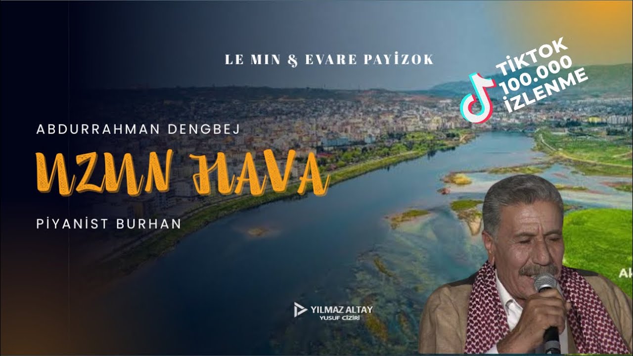 Abdurrahman Dengbej / Lı Mın Payizok & Evare ( Piyanist Burhan) Dengeji Uzun Hava