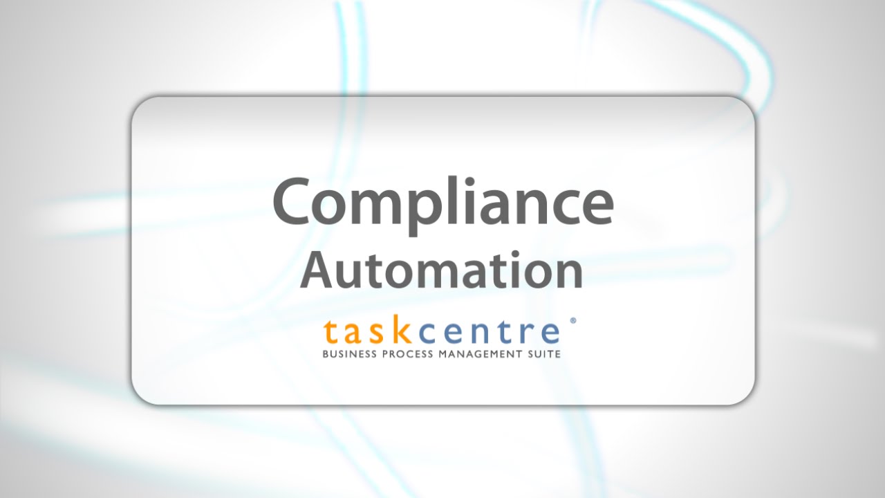Compliance Automation - Learn how to monitor, enforce and automate compliance processes