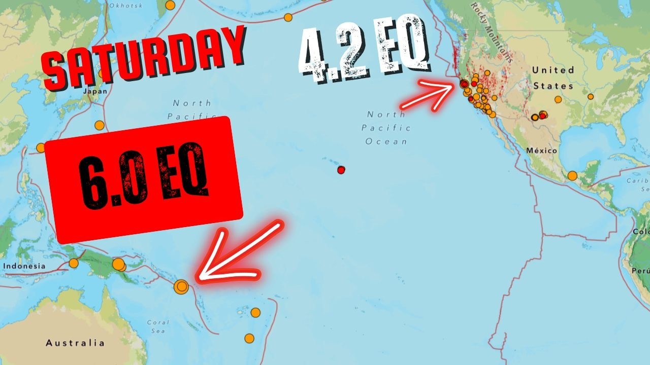 4.2 Earthquake Northern California. 6.0 EQ Solomon Islands. Saturday update.