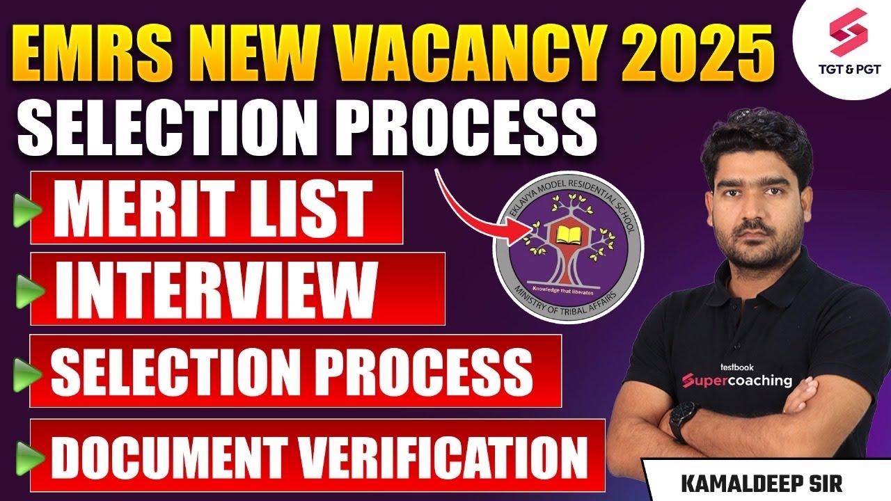 EMRS New Vacancy 2025 | EMRS Selection Process, Merit List, DV & Interview 2025 | Kamaldeep