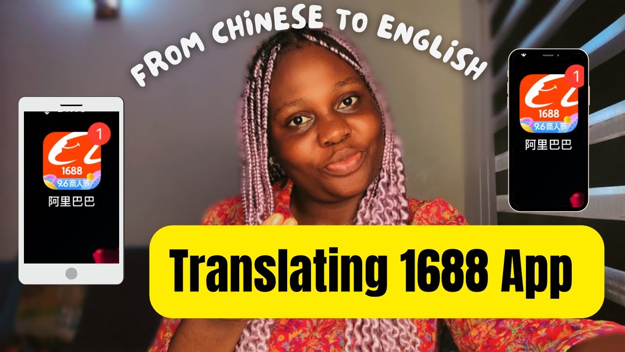 Easiest Way To TRANSLATE 1688 App From Chinese to English | For Both IPhone and Android Users.
