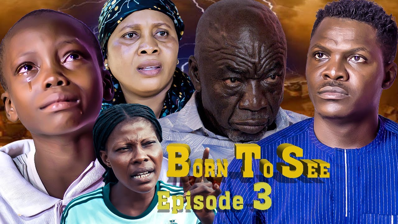 Born To See EPISODE 3 #latestnollywoodmovies #movies #trendingmovieshorts #gospelmovies #gosple