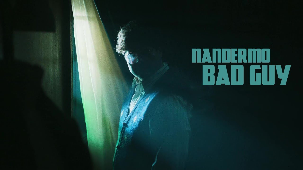 Nandermo | Bad Guy | What We Do In the Shadows