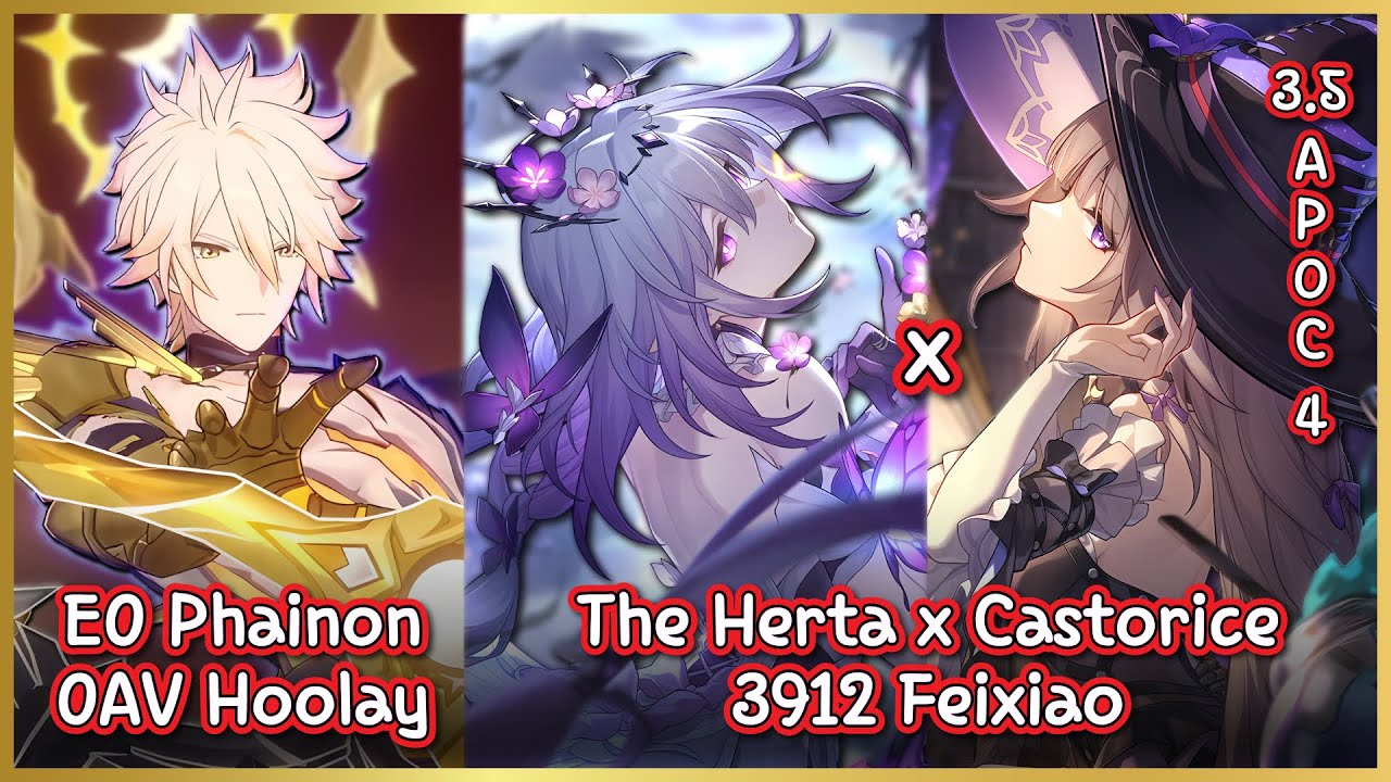 3912 Therta x Castorice & 4k Phainon | 3.5 Apocalyptic Shadow 4 : E2 The Herta & E0 Phainon 7912 pt.