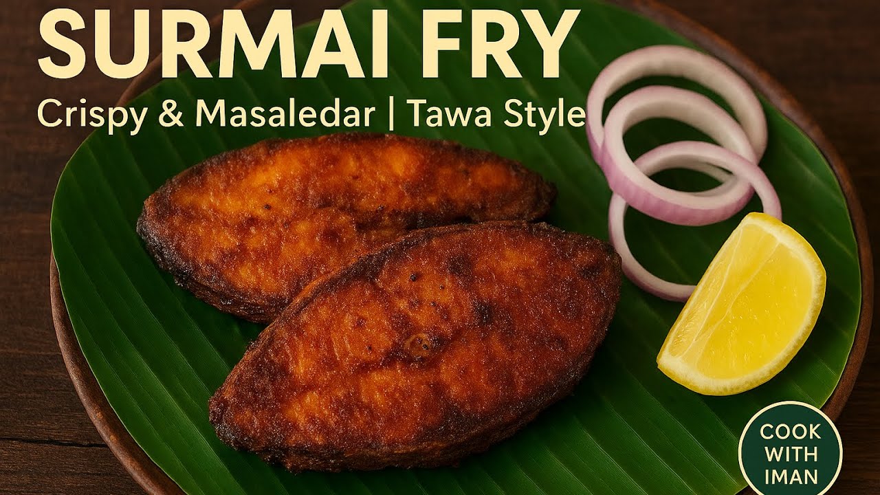 Surmai Fry | Crispy & Masaledar Fish Fry Recipe | Easy Tawa Style | @CookwithIman786  🌙