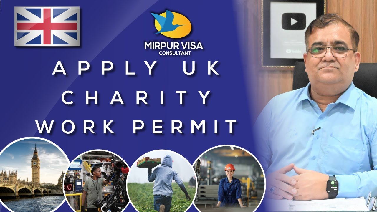 Apply UK Charity Work Permit | Free Work Permit | Apply Now | Major Kamran