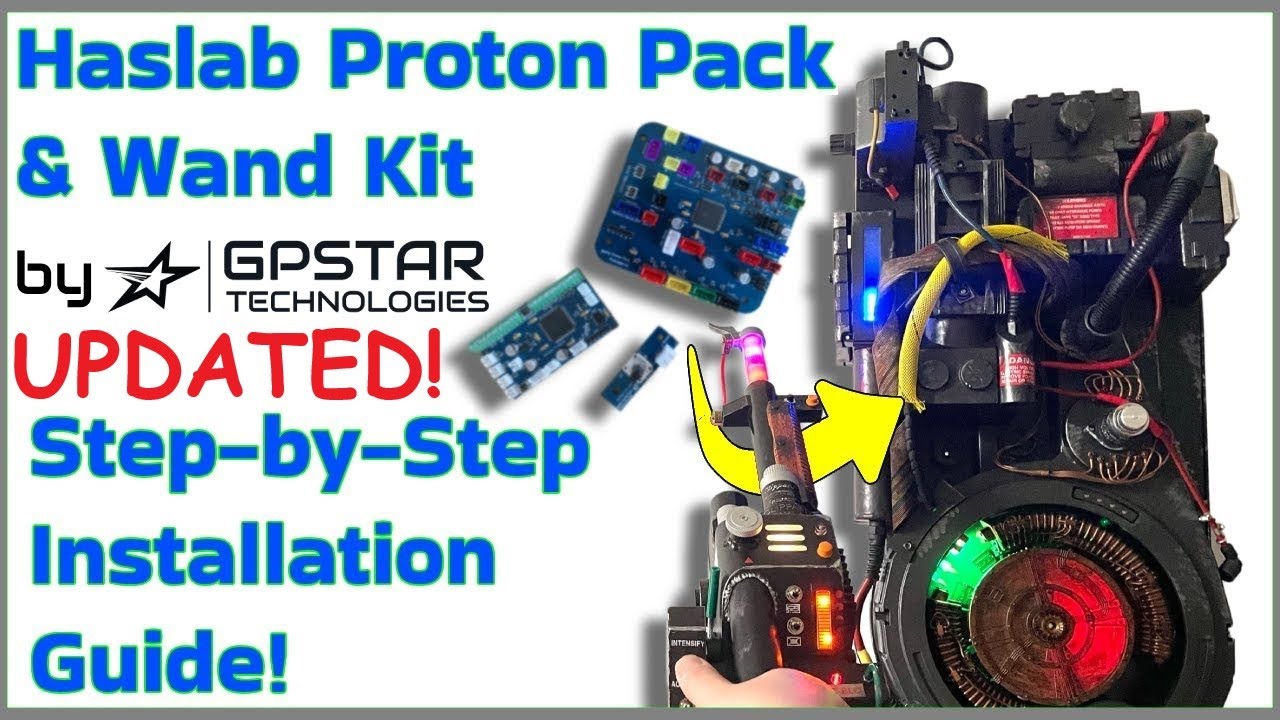 GPStar Proton Pack and Neutrona Wand Updated Installation