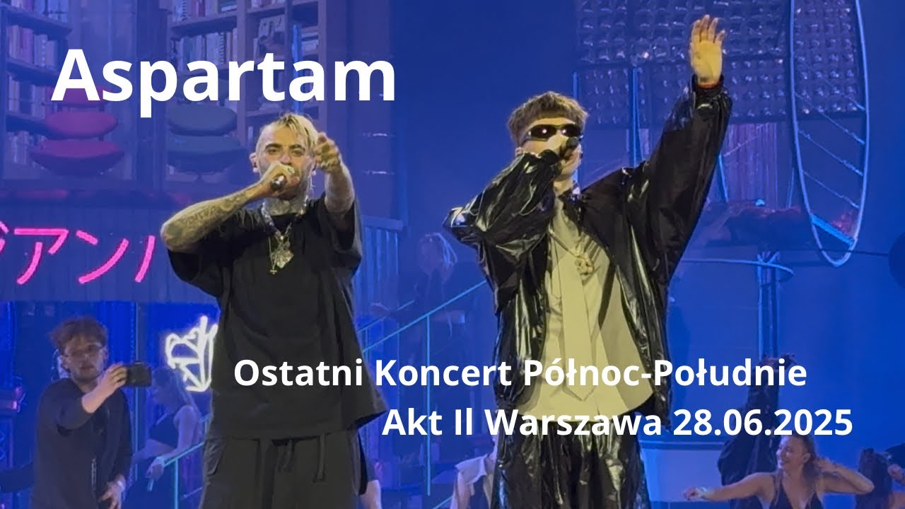 Quebonafide Mata - ASPARTAM live Warszawa 28.06.2025 @ Ostatni Koncert P&oacute;łnoc-Południe