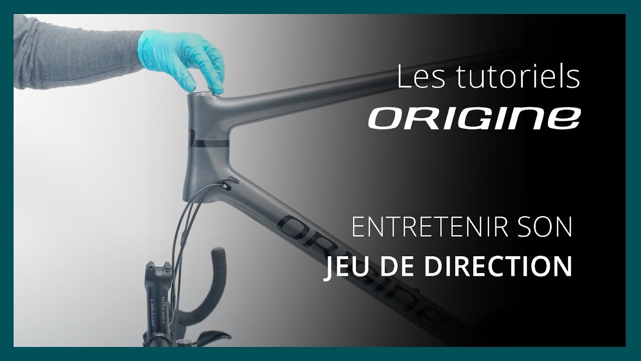 Les tutoriels Origine - Comment procéder à l'entretien de son jeu de direction ?