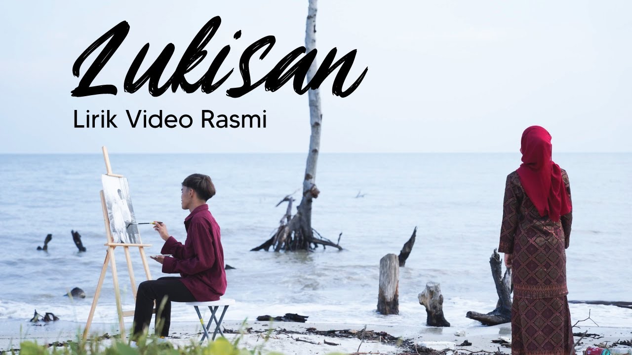 LUKISAN - EL RISS [ LIRIK VIDEO RASMI ]