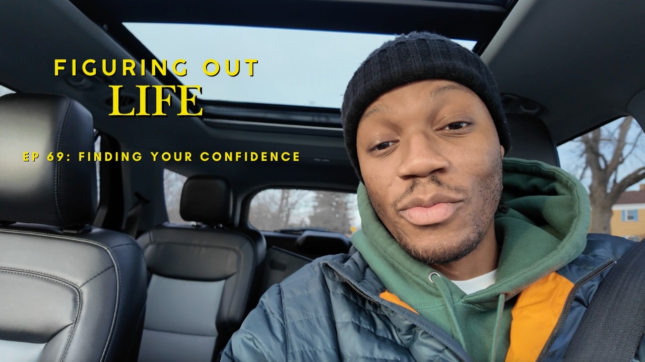 Daily Vlog: How to Become Confident In Yourself