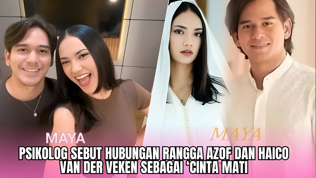 Psikolog Sebut Hubungan Rangga Azof dan Haico Van der Veken sebagai ‘Cinta Mati’ Sejauh Apa Pun Perg