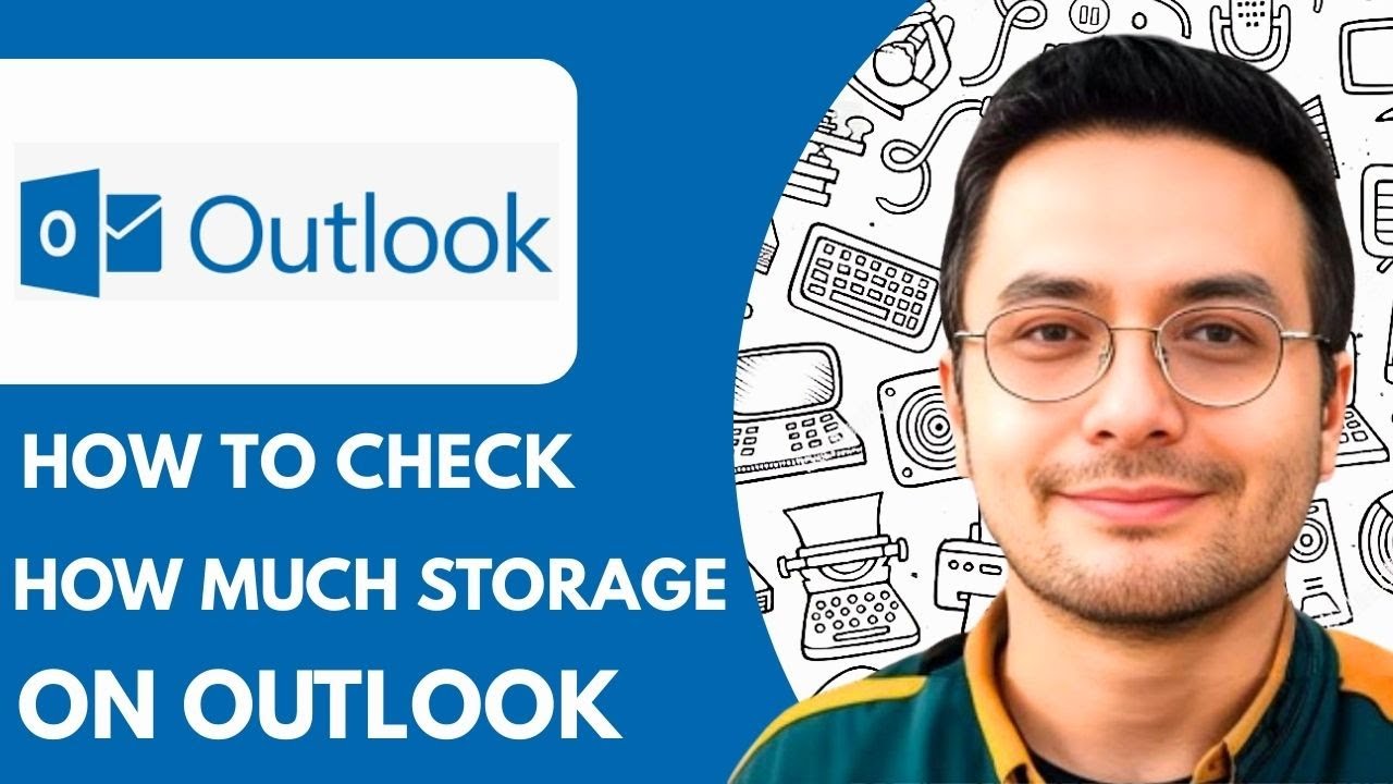 How to Check How Much Storage on Outlook - 2025 (Step by Step)