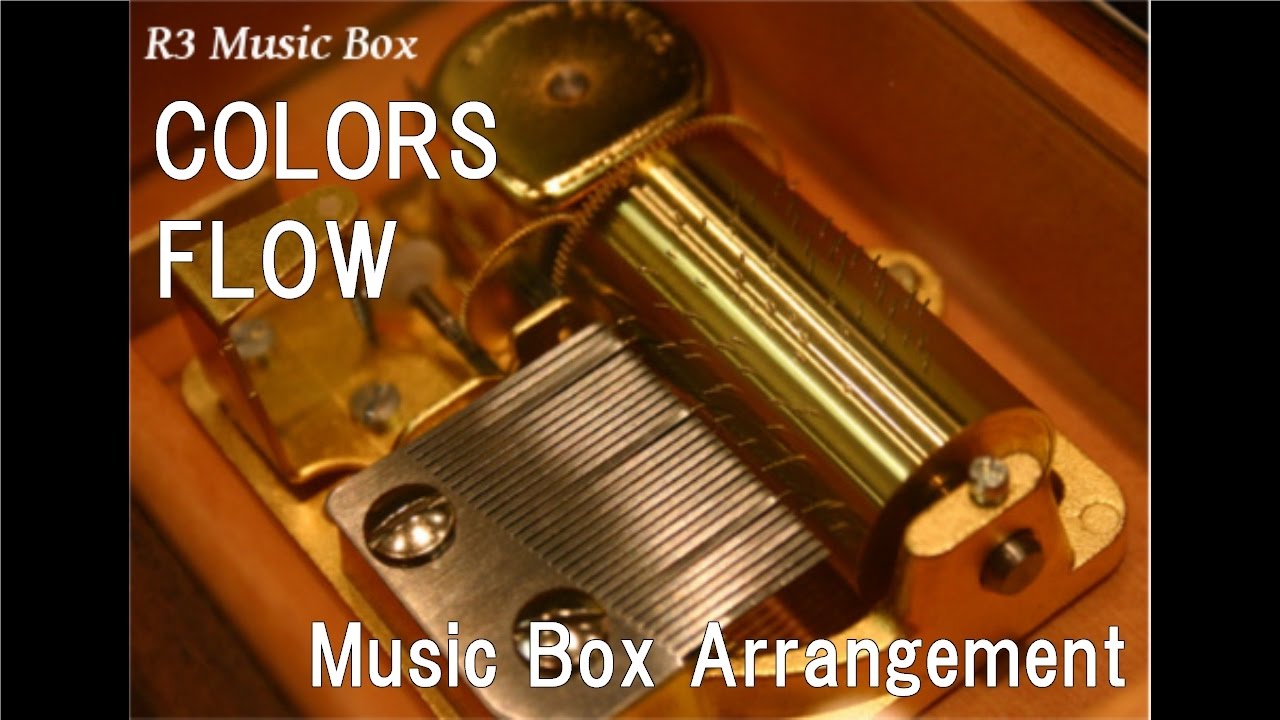 COLORS/FLOW [Music Box] (Anime 