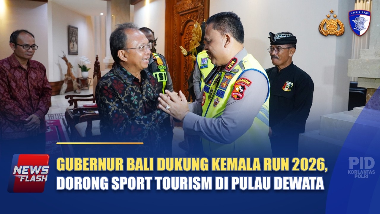 GUBERNUR BALI DUKUNG KEMALA RUN 2026, DORONG SPORT TOURISM DI PULAU DEWATA | NTMC POLRI