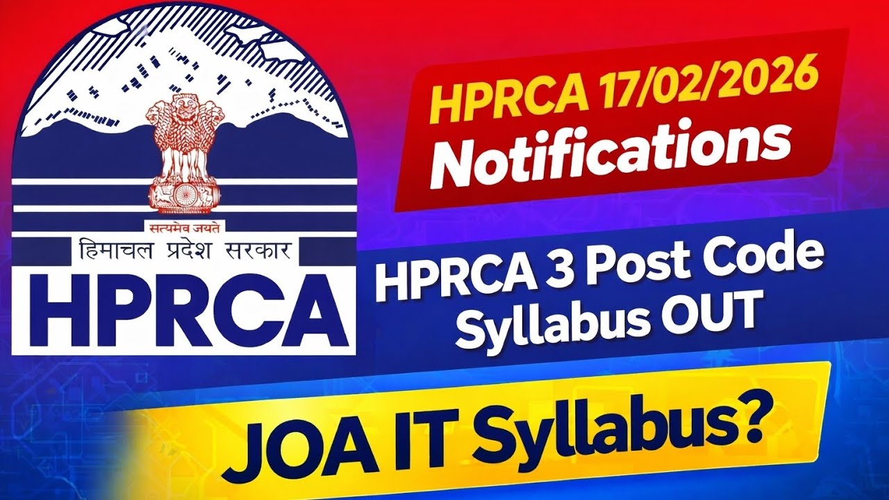 HPRCA New Notification 2026 | 3 Post Code Syllabus OUT | JOA IT Syllabus Update