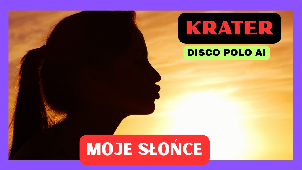KRATER Moje słońce (Official Video) Disco Polo AI