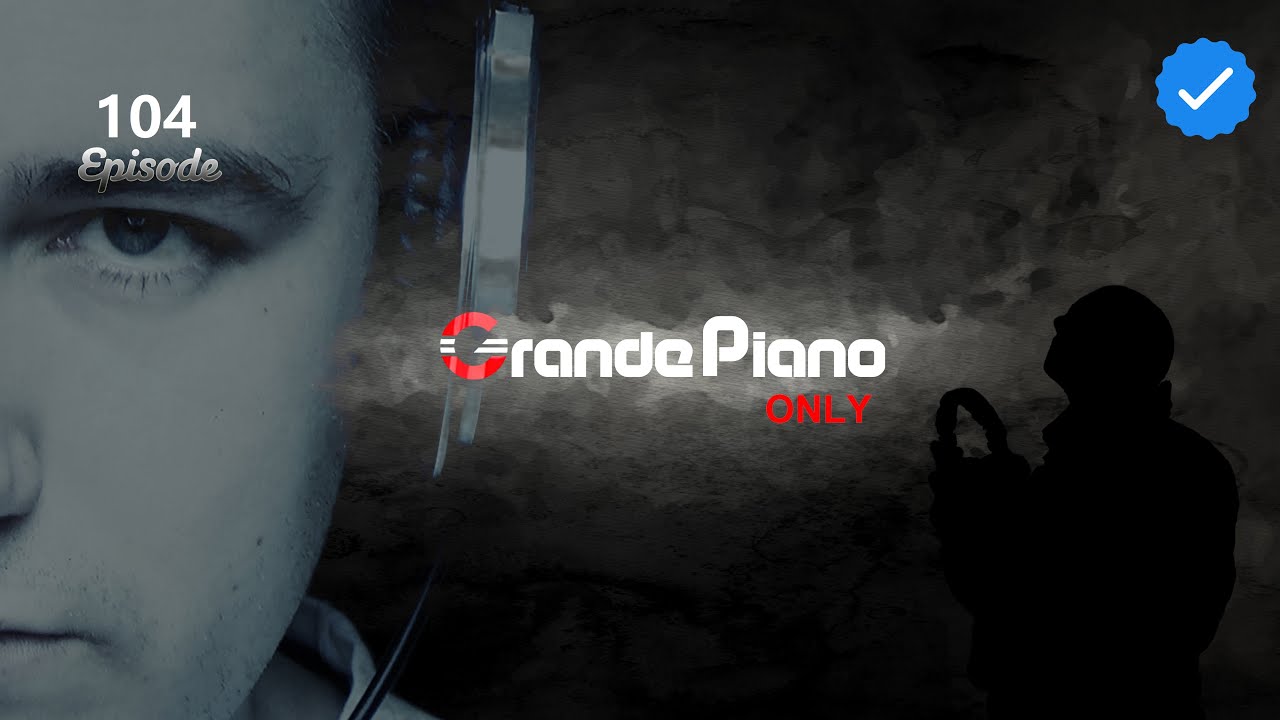🔴Grande Piano Only - #104 Episode (26.10.2025)
