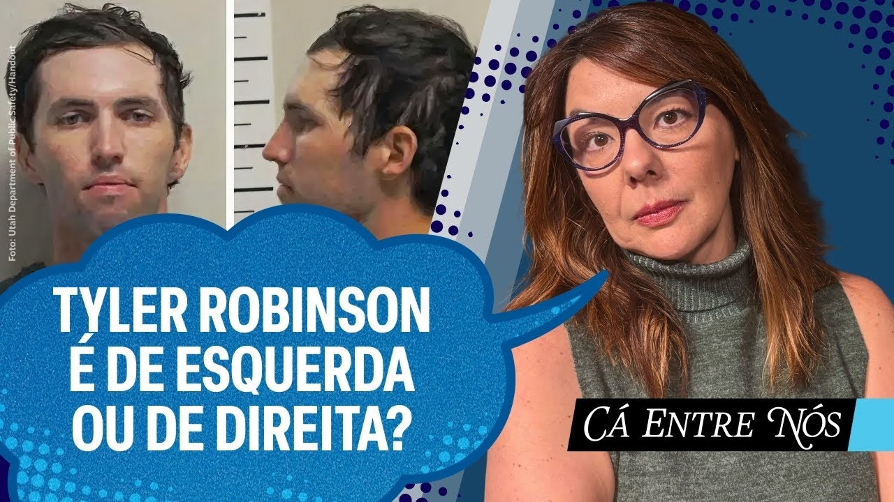Tyler Robinson é de esquerda ou de direita? | Cá Entre Nós