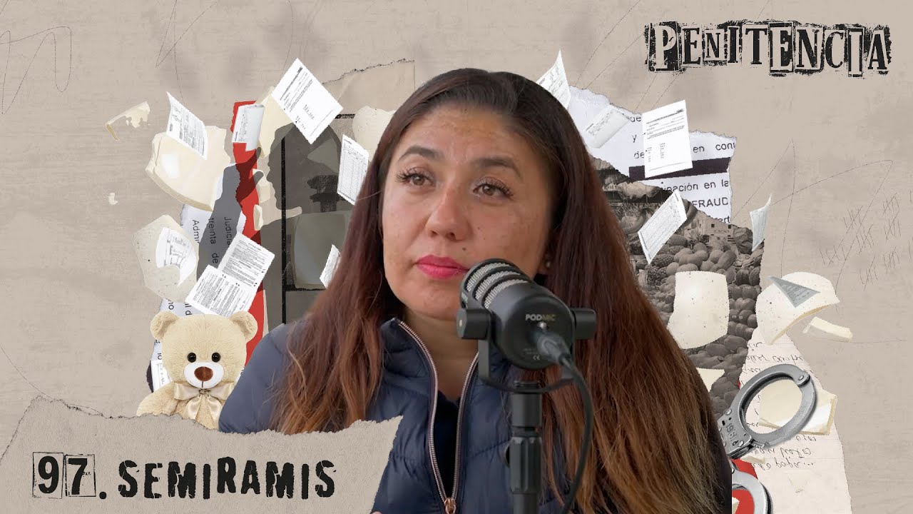 Mientras yo trabajaba mi hija fue asesinada; no estuve ahí y me culparon | Semiramis #Penitencia 97